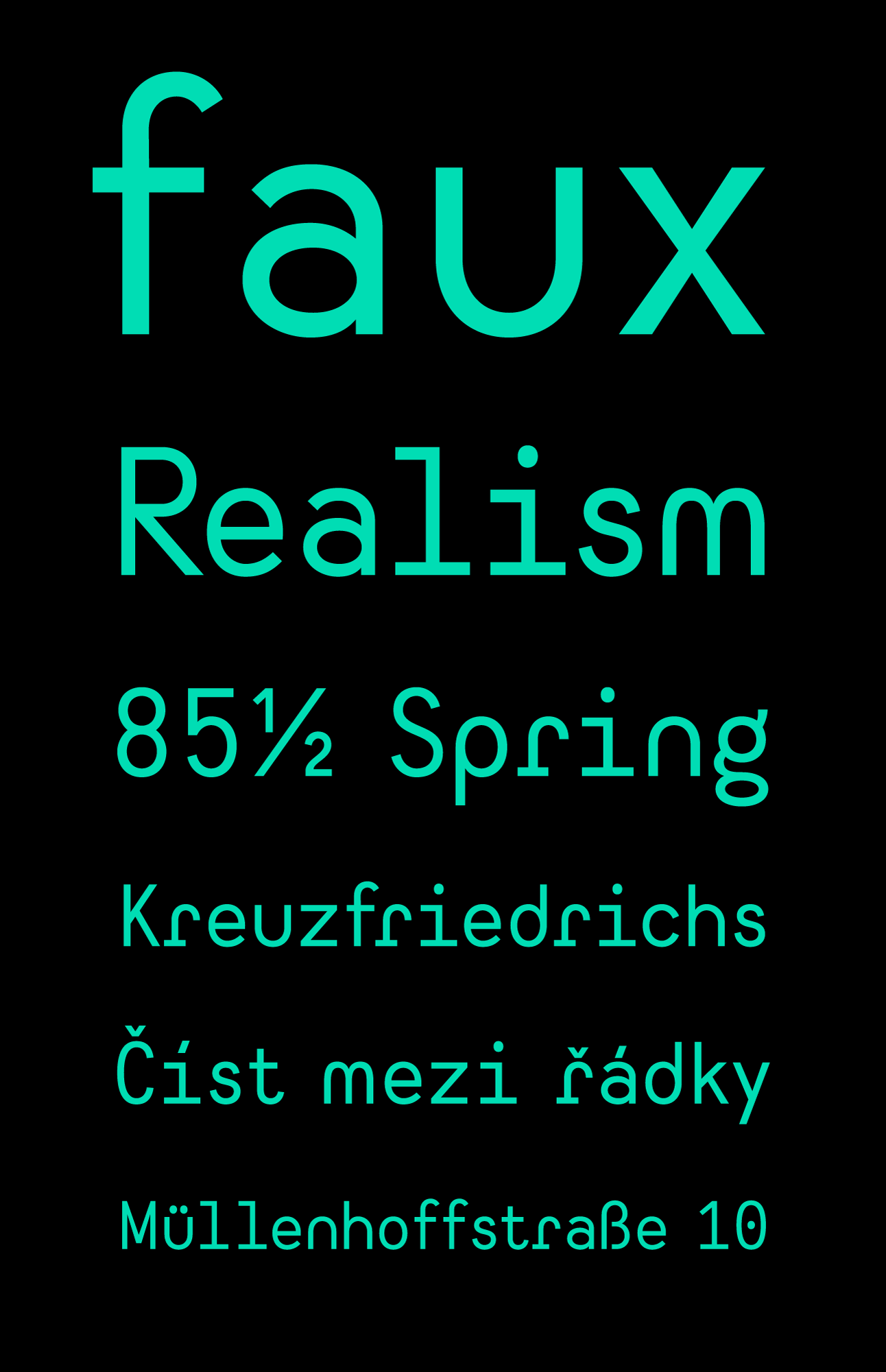 A faux-monospace font made for The Pretend Store. Buy it