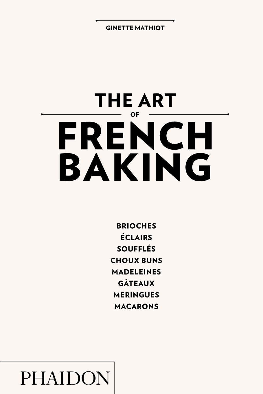 The Art of French Baking
