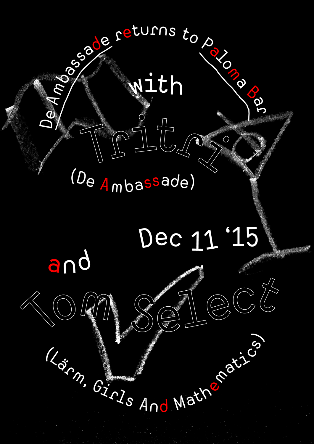 De Ambassade Returns with Tritri, Tom Select - 11 December at Paloma Bar