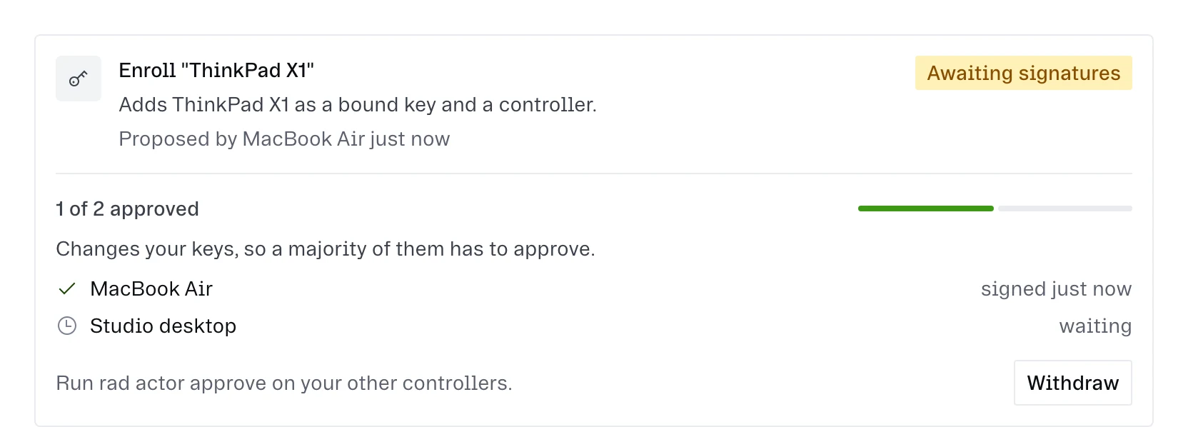 The request arriving on a trusted device, and approving it.